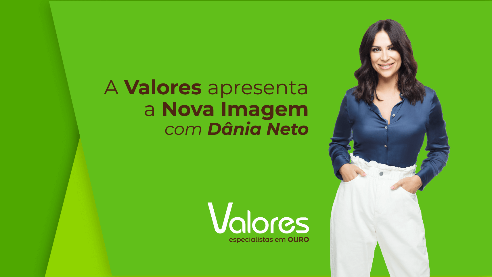 Dania Neto nova cara da Valores