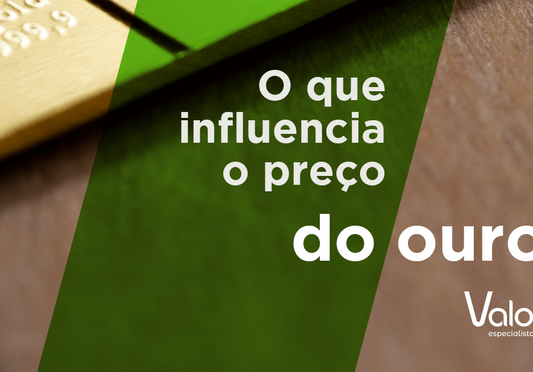 O que influencia o preço do ouro?